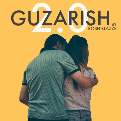 Guzarish 2.0 | Boomplay Music