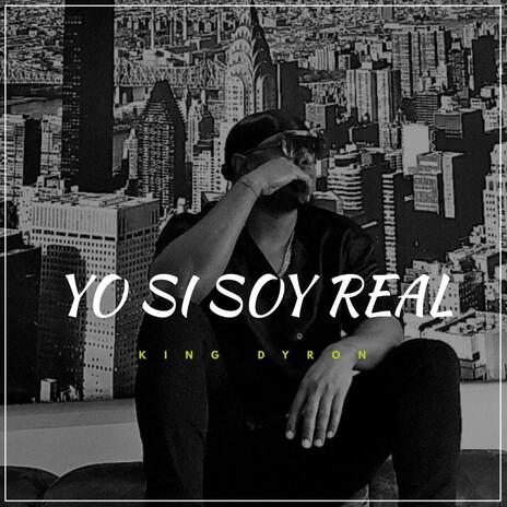 Yo Si Soy Real | Boomplay Music