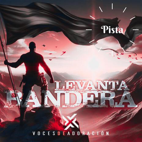 Levanta Bandera (Pista) | Boomplay Music