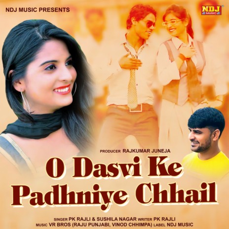 O Dasvi Ke Padhniye Chhail ft. Sushila Nagar | Boomplay Music