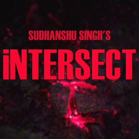iNTERSECT | Boomplay Music