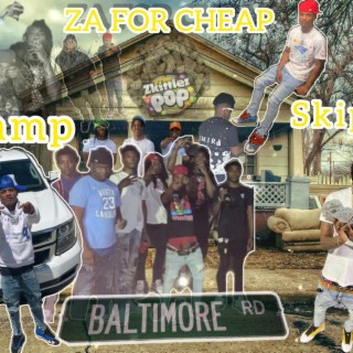 Za For Cheap (Radio Edit) ft. Big Skipp lyrics | Boomplay Music