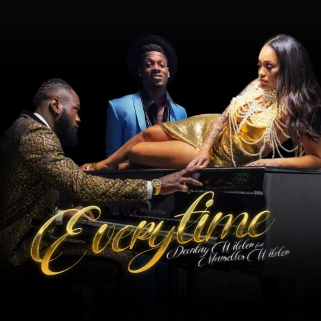 Everytime ft. Marsellos Wilder | Boomplay Music