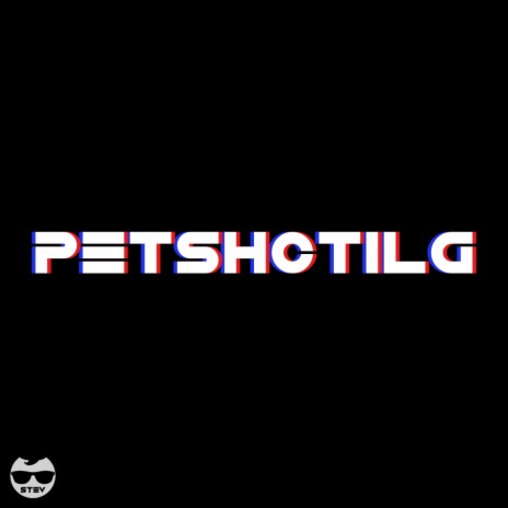 Petshctilg (feat. Gentlecrook)