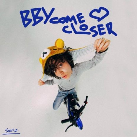BBY COME CLOSER | Boomplay Music