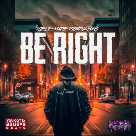 Be Right | Boomplay Music
