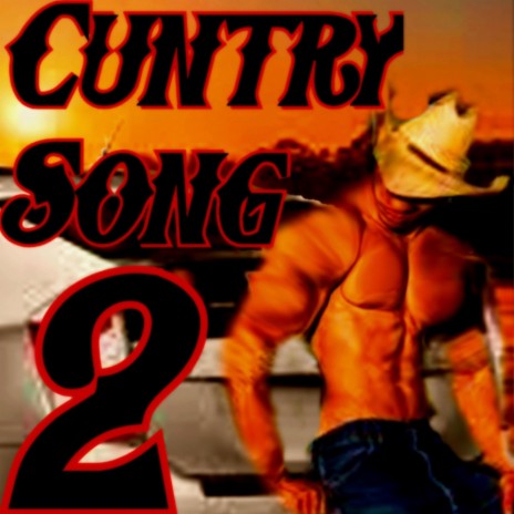 Cuntry Song 2