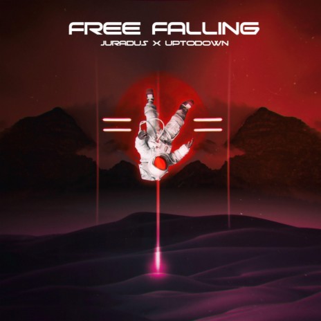 Free Falling ft. UpToDown | Boomplay Music