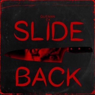 SLIDE BACK ft. CK lyrics | Boomplay Music