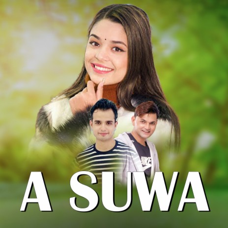 A Suwa ft. Gokul Kharel | Boomplay Music