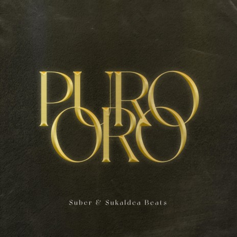 Puro Oro ft. Sukaldea Beats