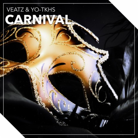Carnival ft. YO-TKHS | Boomplay Music
