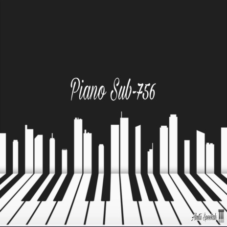 Piano Sub-756 | Boomplay Music