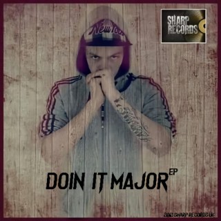 Doin' It Major EP