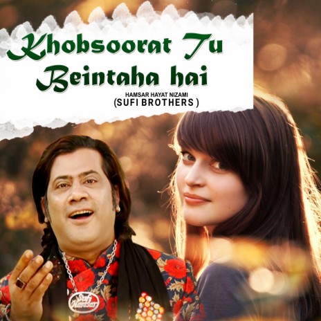 Khobsoorat Tu Beintaha hai ft. Athar Hayat Nizami | Boomplay Music