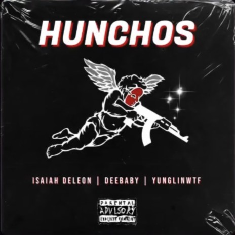 Hunchos ft. Deebaby & Yunglinwtf | Boomplay Music