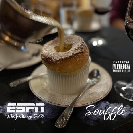 Soufflé ft. King EeSy | Boomplay Music