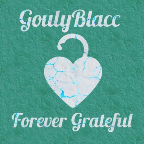 Forever Grateful | Boomplay Music
