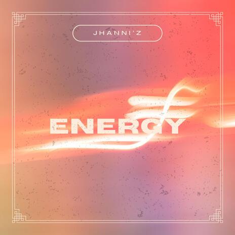 Energy | Boomplay Music