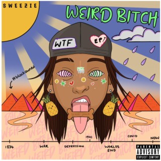 Weird Bitch EP 2