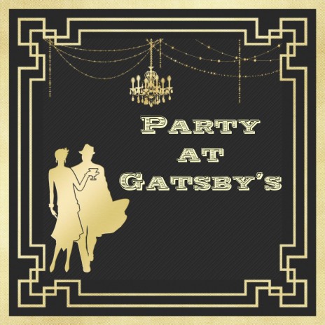 Party at Gatsby's | Boomplay Music