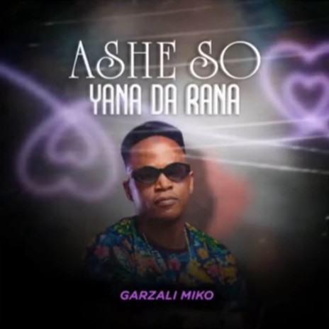 Ashe So Yana Da Rana | Boomplay Music
