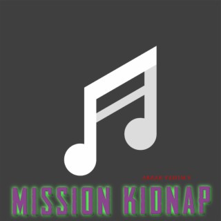 Mission Kidnap BGM