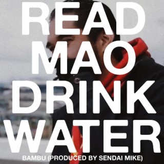 Read Mao Drink Water