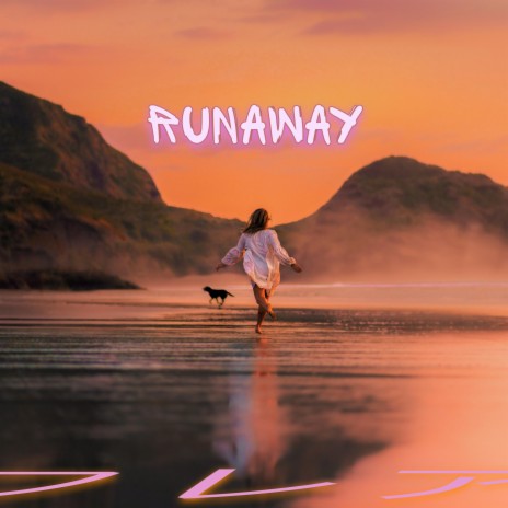 Runaway (Teach Me)