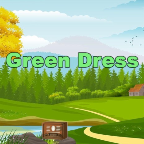 Green Dress | Boomplay Music
