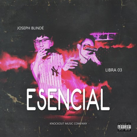 Esencial ft. Libra 03 | Boomplay Music
