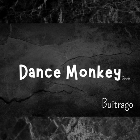 Dance Monkey (Versión) | Boomplay Music