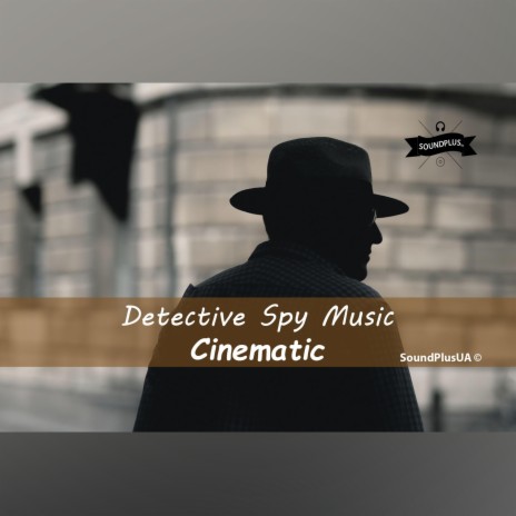 Detective Spy Music