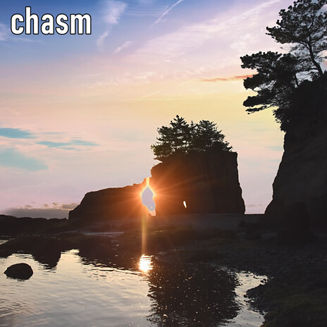 chasm | Boomplay Music