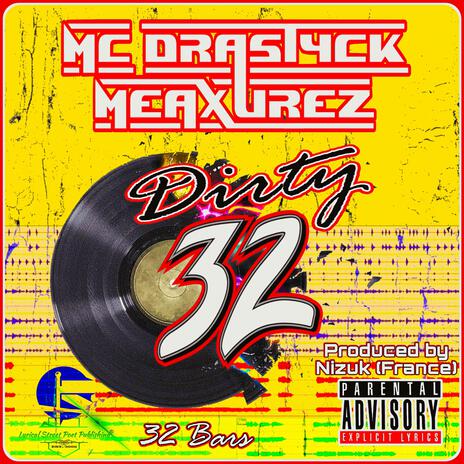 Dirty 32 (32 Bars) ft. Nizuk | Boomplay Music