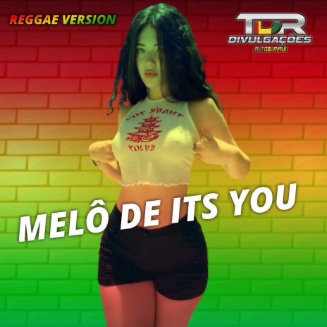 Melô De Its You (Reggae Version) | Boomplay Music