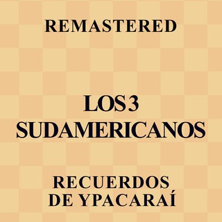 Recuerdos de Ypacaraí (Remastered)