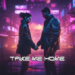 Take Me Home