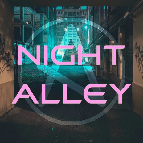 Night Alley | Boomplay Music
