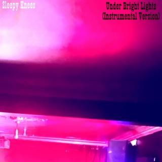 Under Bright Lights (Instrumental Version)
