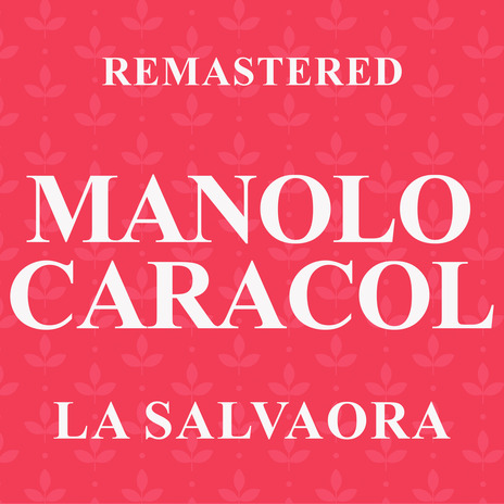 La Salvaora (Remastered)
