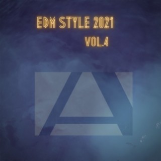 EDM STYLE 2021, Vol.4