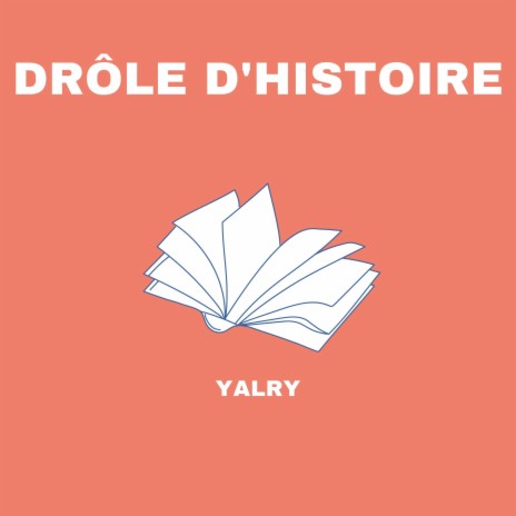 Drôle d'histoire | Boomplay Music