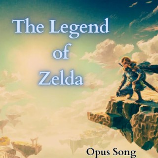 The legend of Zelda (Opus Song) (Radio Edit)