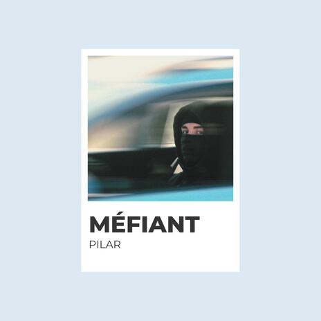 Méfiant | Boomplay Music