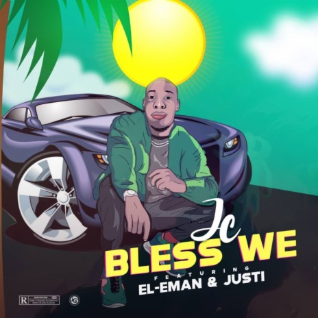 Bless We (feat. El-Eman & Justi) | Boomplay Music