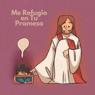 Me Refugio En Tu Promesa