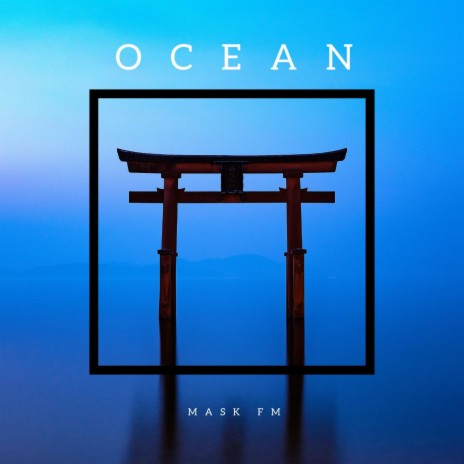 Ocean | Boomplay Music