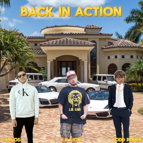 BACK IN ACTION ft. J.R Lion & Todd Popek | Boomplay Music