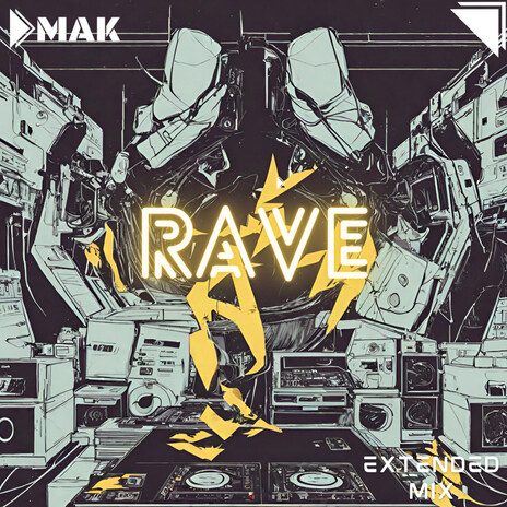 Rave (Extended Mix) | Boomplay Music